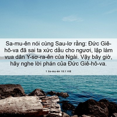Picture 06 - 1 Sa-mu-ên 15:1 VIE - Sa-mu-ên nói cùng Sau-lơ rằng: Đức - Bible Verse Picture