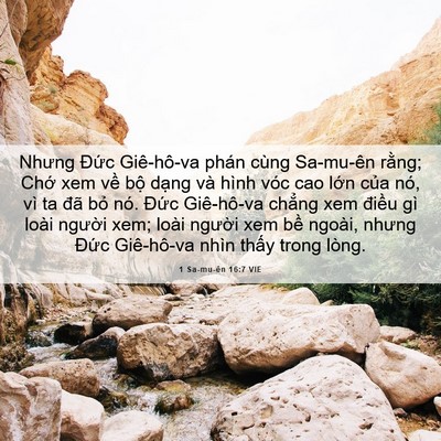 Picture 06 - 1 Sa-mu-ên 16:7 VIE - Nhưng Đức Giê-hô-va phán cùng Sa-mu-ên - Bible Verse Picture