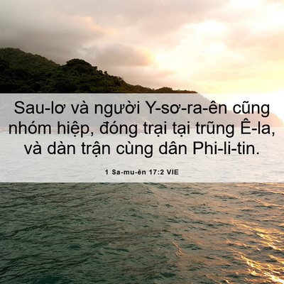 Picture 06 - 1 Sa-mu-ên 17:2 VIE - Sau-lơ và người Y-sơ-ra-ên cũng nhóm - Bible Verse Picture