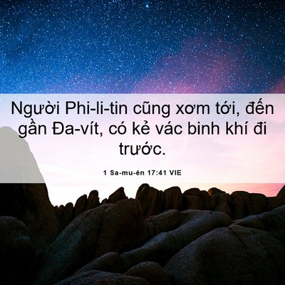 Picture 06 - 1 Sa-mu-ên 17:41 VIE - Người Phi-li-tin cũng xơm tới, đến - Bible Verse Picture