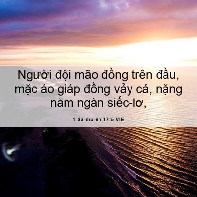 Picture 06 - 1 Sa-mu-ên 17:5 VIE - Người đội mão đồng trên đầu, mặc - Bible Verse Picture