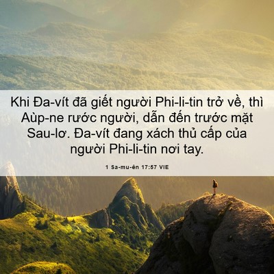 Picture 06 - 1 Sa-mu-ên 17:57 VIE - Khi Đa-vít đã giết người Phi-li-tin - Bible Verse Picture