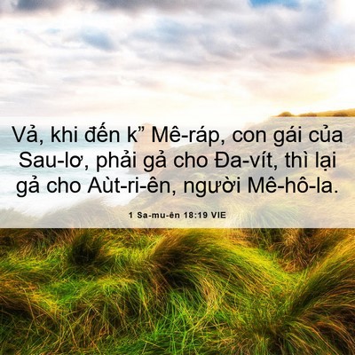 Picture 06 - 1 Sa-mu-ên 18:19 VIE - Vả, khi đến k” Mê-ráp, con gái của - Bible Verse Picture