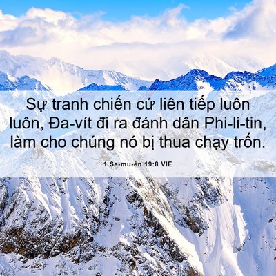 Picture 06 - 1 Sa-mu-ên 19:8 VIE - Sự tranh chiến cứ liên tiếp luôn luôn, - Bible Verse Picture