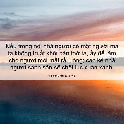 Picture 06 - 1 Sa-mu-ên 2:33 VIE - Nếu trong nội nhà ngươi có một người - Bible Verse Picture