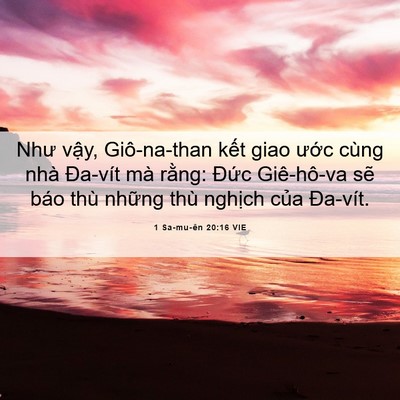 Picture 06 - 1 Sa-mu-ên 20:16 VIE - Như vậy, Giô-na-than kết giao ước cùng - Bible Verse Picture