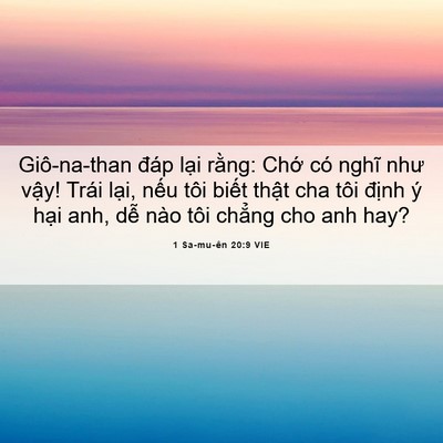 Picture 06 - 1 Sa-mu-ên 20:9 VIE - Giô-na-than đáp lại rằng: Chớ có nghĩ - Bible Verse Picture