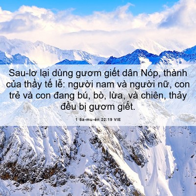Picture 06 - 1 Sa-mu-ên 22:19 VIE - Sau-lơ lại dùng gươm giết dân Nóp, - Bible Verse Picture