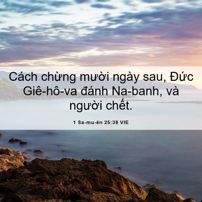 Picture 06 - 1 Sa-mu-ên 25:38 VIE - Cách chừng mười ngày sau, Đức - Bible Verse Picture