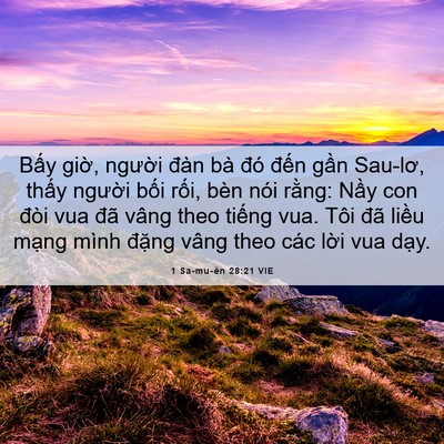 Picture 06 - 1 Sa-mu-ên 28:21 VIE - Bấy giờ, người đàn bà đó đến gần - Bible Verse Picture