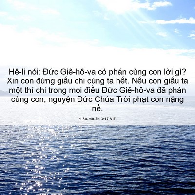 Picture 06 - 1 Sa-mu-ên 3:17 VIE - Hê-li nói: Đức Giê-hô-va có phán cùng - Bible Verse Picture