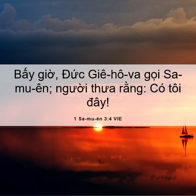 Picture 06 - 1 Sa-mu-ên 3:4 VIE - Bấy giờ, Đức Giê-hô-va gọi Sa-mu-ên; - Bible Verse Picture