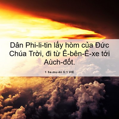 Picture 06 - 1 Sa-mu-ên 5:1 VIE - Dân Phi-li-tin lấy hòm của Đức Chúa - Bible Verse Picture