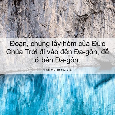 Picture 06 - 1 Sa-mu-ên 5:2 VIE - Đoạn, chúng lấy hòm của Đức Chúa - Bible Verse Picture