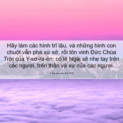 Picture 06 - 1 Sa-mu-ên 6:5 VIE - Hãy làm các hình trĩ lậu, và những - Bible Verse Picture