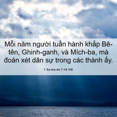 Picture 06 - 1 Sa-mu-ên 7:16 VIE - Mỗi năm người tuần hành khắp Bê-tên, - Bible Verse Picture