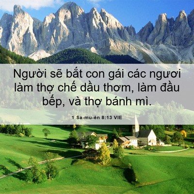 Picture 06 - 1 Sa-mu-ên 8:13 VIE - Người sẽ bắt con gái các ngươi làm - Bible Verse Picture