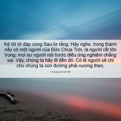 Picture 06 - 1 Sa-mu-ên 9:6 VIE - Kẻ tôi tớ đáp cùng Sau-lơ rằng: Hãy - Bible Verse Picture