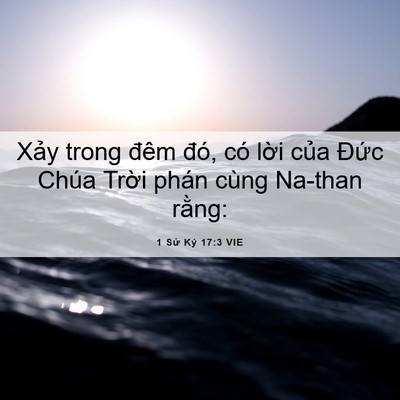 Picture 06 - 1 Sử Ký 17:3 VIE - Xảy trong đêm đó, có lời của Đức - Bible Verse Picture