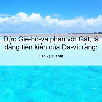 Picture 06 - 1 Sử Ký 21:9 VIE - Đức Giê-hô-va phán với Gát, là đấng - Bible Verse Picture