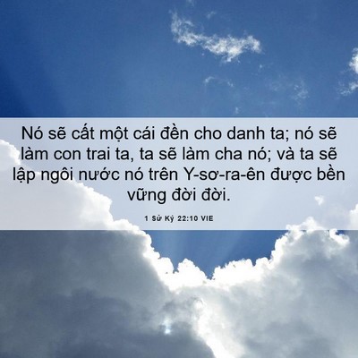 Picture 06 - 1 Sử Ký 22:10 VIE - Nó sẽ cất một cái đền cho danh ta; nó - Bible Verse Picture