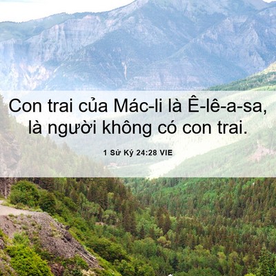 Picture 06 - 1 Sử Ký 24:28 VIE - Con trai của Mác-li là Ê-lê-a-sa, là - Bible Verse Picture