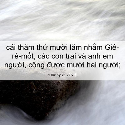 Picture 06 - 1 Sử Ký 25:22 VIE - cái thăm thứ mười lăm nhằm - Bible Verse Picture