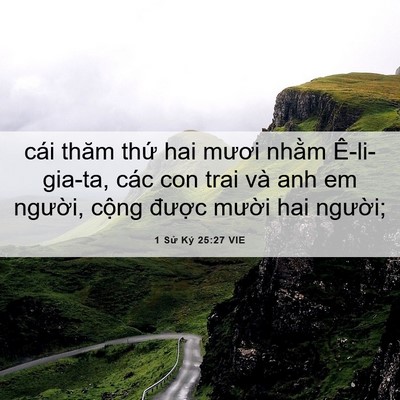 Picture 06 - 1 Sử Ký 25:27 VIE - cái thăm thứ hai mươi nhằm Ê-li-gia-ta, - Bible Verse Picture