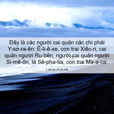 Picture 06 - 1 Sử Ký 27:16 VIE - Đây là các người cai quản các chi phái - Bible Verse Picture