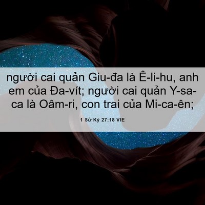 Picture 06 - 1 Sử Ký 27:18 VIE - người cai quản Giu-đa là Ê-li-hu, anh em - Bible Verse Picture