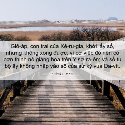 Picture 06 - 1 Sử Ký 27:24 VIE - Giô-áp, con trai của Xê-ru-gia, khởi lấy - Bible Verse Picture
