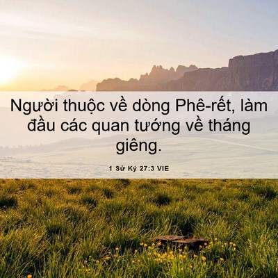 Picture 06 - 1 Sử Ký 27:3 VIE - Người thuộc về dòng Phê-rết, làm - Bible Verse Picture