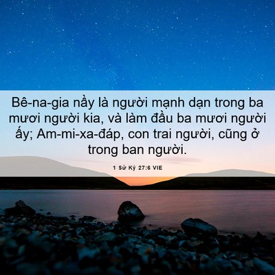 Picture 06 - 1 Sử Ký 27:6 VIE - Bê-na-gia nầy là người mạnh dạn trong - Bible Verse Picture