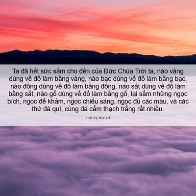 Picture 06 - 1 Sử Ký 29:2 VIE - Ta đã hết sức sắm cho đền của Đức - Bible Verse Picture