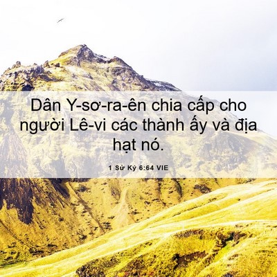 Picture 06 - 1 Sử Ký 6:64 VIE - Dân Y-sơ-ra-ên chia cấp cho người Lê-vi - Bible Verse Picture