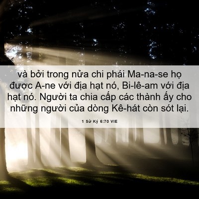 Picture 06 - 1 Sử Ký 6:70 VIE - và bởi trong nửa chi phái Ma-na-se họ - Bible Verse Picture
