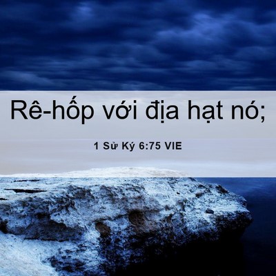 Picture 06 - 1 Sử Ký 6:75 VIE - Rê-hốp với địa hạt - Bible Verse Picture