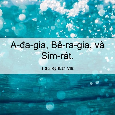 Picture 06 - 1 Sử Ký 8:21 VIE - A-đa-gia, Bê-ra-gia, và - Bible Verse Picture