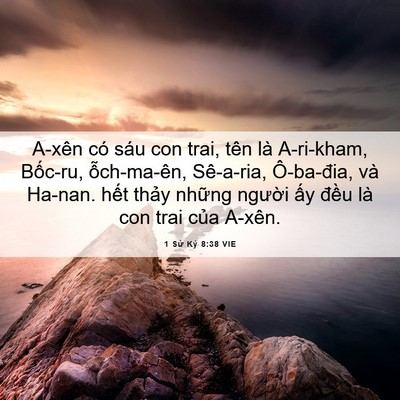 Picture 06 - 1 Sử Ký 8:38 VIE - A-xên có sáu con trai, tên là A-ri-kham, - Bible Verse Picture