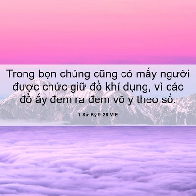 Picture 06 - 1 Sử Ký 9:28 VIE - Trong bọn chúng cũng có mấy người - Bible Verse Picture