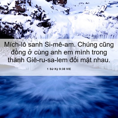 Picture 06 - 1 Sử Ký 9:38 VIE - Mích-lô sanh Si-mê-am. Chúng cũng đồng - Bible Verse Picture