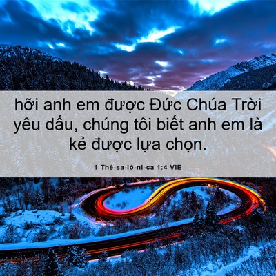 Picture 06 - 1 Thê-sa-lô-ni-ca 1:4 VIE - hỡi anh em được Đức Chúa Trời yêu - Bible Verse Picture
