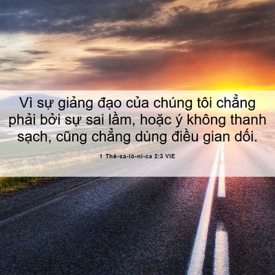 Picture 06 - 1 Thê-sa-lô-ni-ca 2:3 VIE - Vì sự giảng đạo của chúng tôi chẳng - Bible Verse Picture