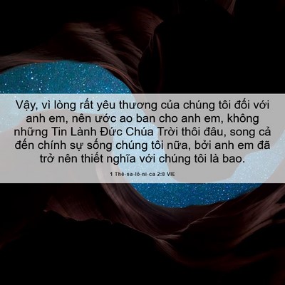 Picture 06 - 1 Thê-sa-lô-ni-ca 2:8 VIE - Vậy, vì lòng rất yêu thương của chúng - Bible Verse Picture