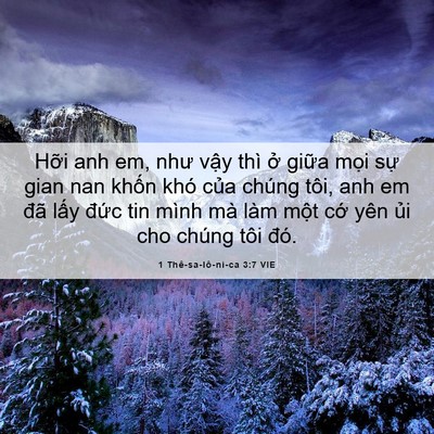 Picture 06 - 1 Thê-sa-lô-ni-ca 3:7 VIE - Hỡi anh em, như vậy thì ở giữa mọi - Bible Verse Picture