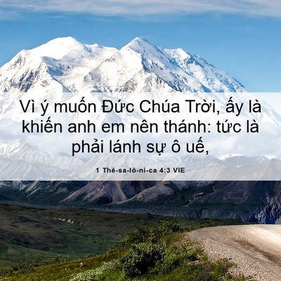 Picture 06 - 1 Thê-sa-lô-ni-ca 4:3 VIE - Vì ý muốn Đức Chúa Trời, ấy là - Bible Verse Picture