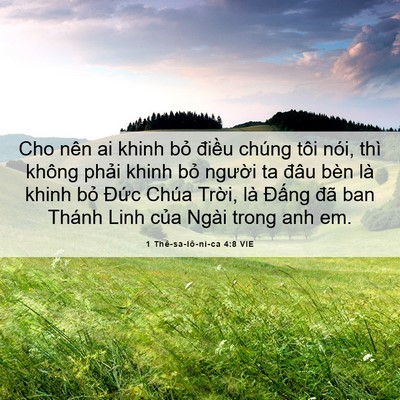 Picture 06 - 1 Thê-sa-lô-ni-ca 4:8 VIE - Cho nên ai khinh bỏ điều chúng tôi nói, - Bible Verse Picture