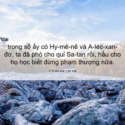 Picture 06 - 1 Ti-mô-thê 1:20 VIE - trong số ấy có Hy-mê-nê và - Bible Verse Picture