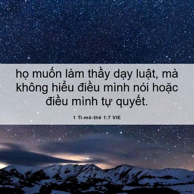 Picture 06 - 1 Ti-mô-thê 1:7 VIE - họ muốn làm thầy dạy luật, mà không - Bible Verse Picture