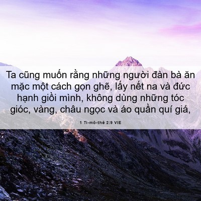 Picture 06 - 1 Ti-mô-thê 2:9 VIE - Ta cũng muốn rằng những người đàn bà - Bible Verse Picture